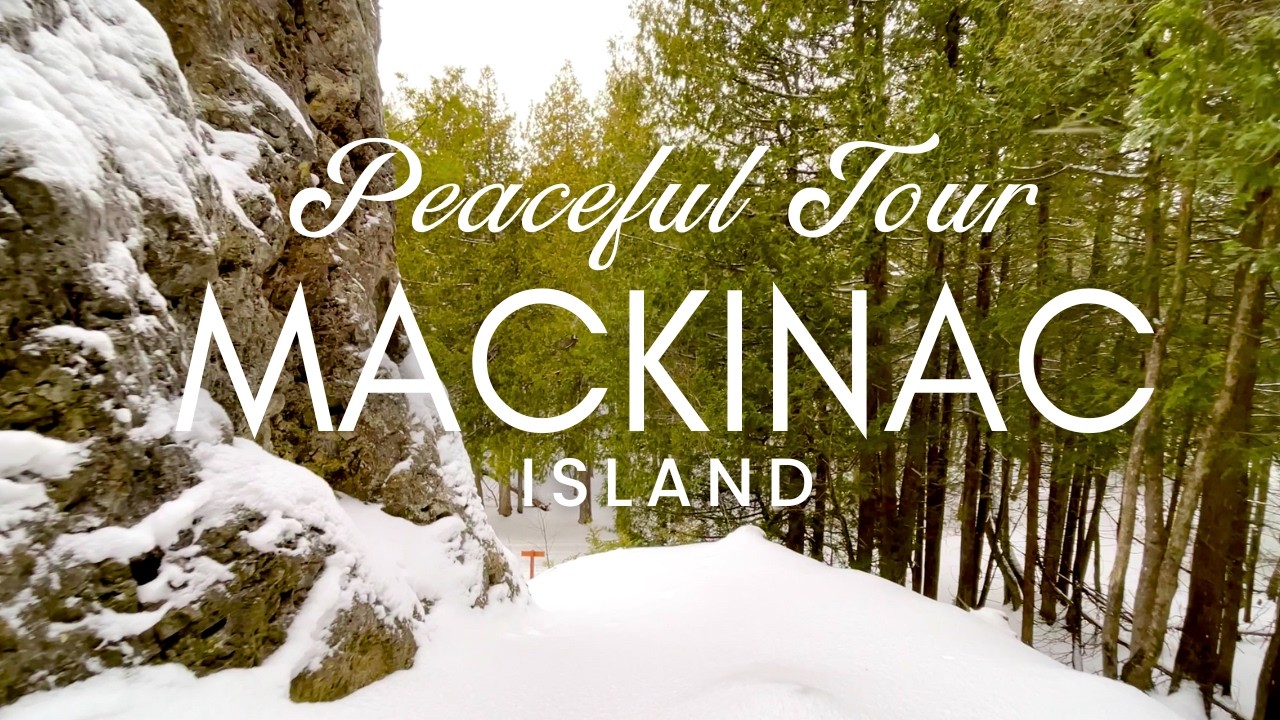Peaceful Winter Scenery Walking Tour Of Mackinac Island Landmarks | Winter Ambience & Relaxing Music
