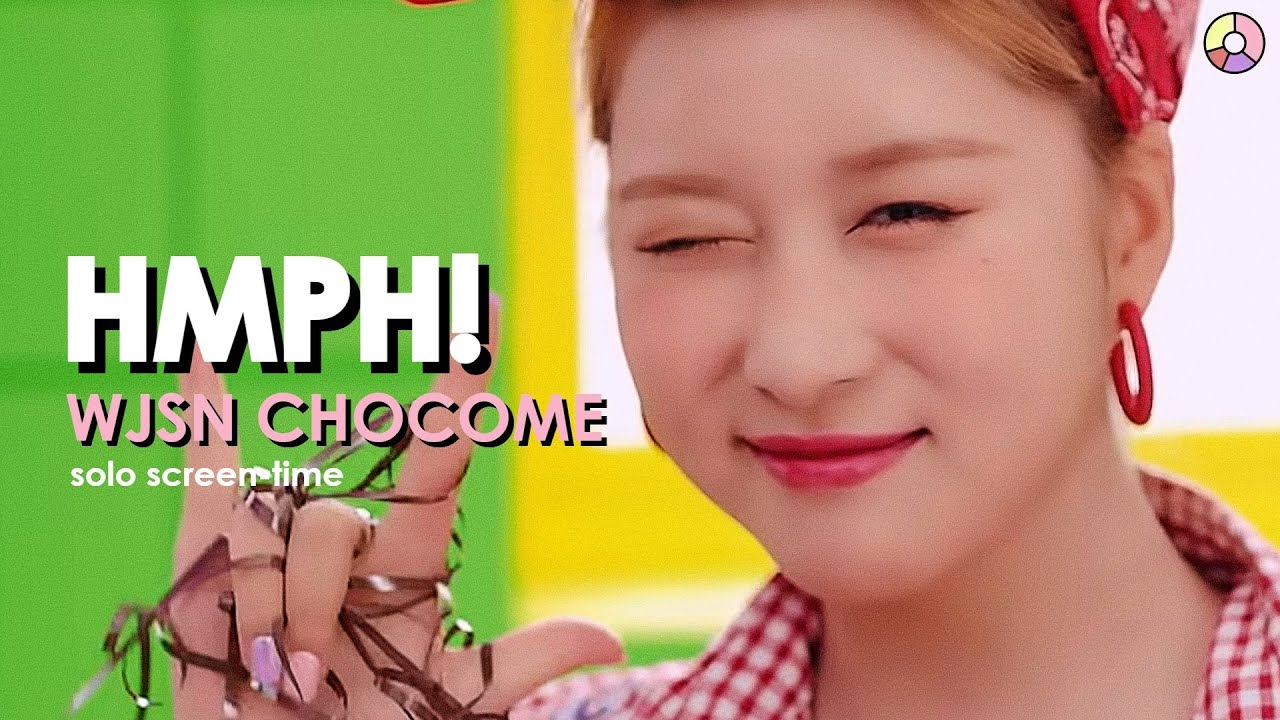 우주소녀 쪼꼬미 (WJSN CHOCOME) - 흥칫뿡 (Hmph!) | Focus/Solo Screen-Time Ranking