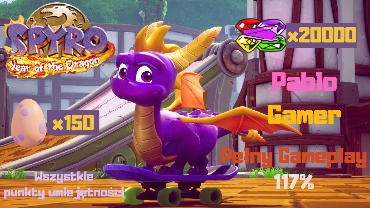 (Spyro 3: PS4) Pełny Gameplay 117% (All: jaja, skarby i punkty umiejętności)