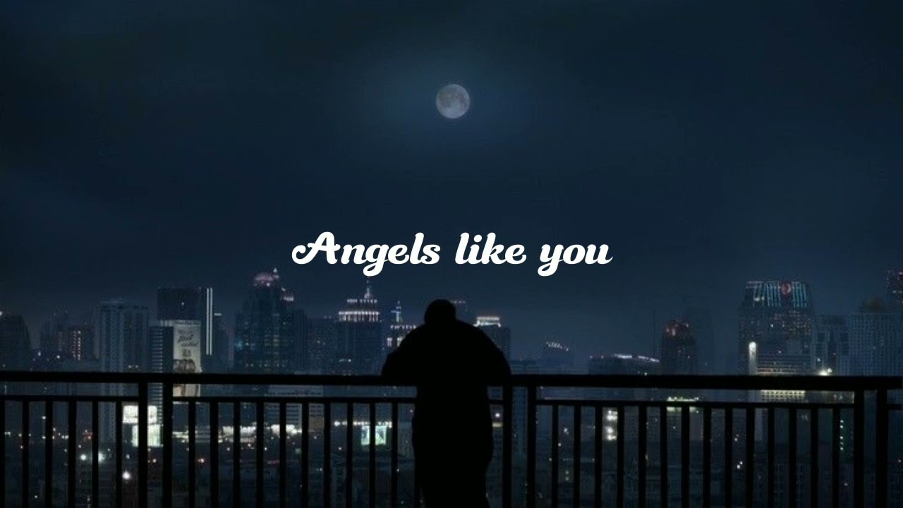 Angels Like You - Miley Cyrus || Slowed + Reverb TikTok Version🎶