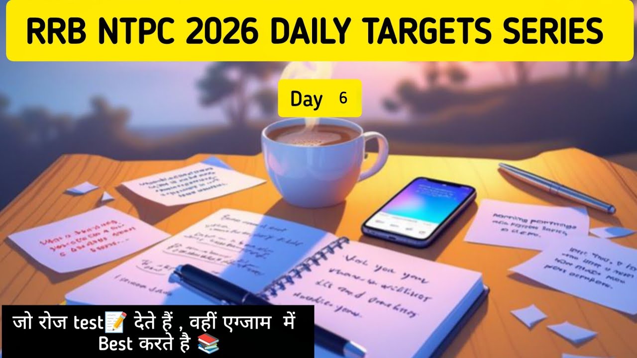 RRb ntpc 2026 daily targets series Day -6 || target for rrb ntpc exam 2026 .  Today target 