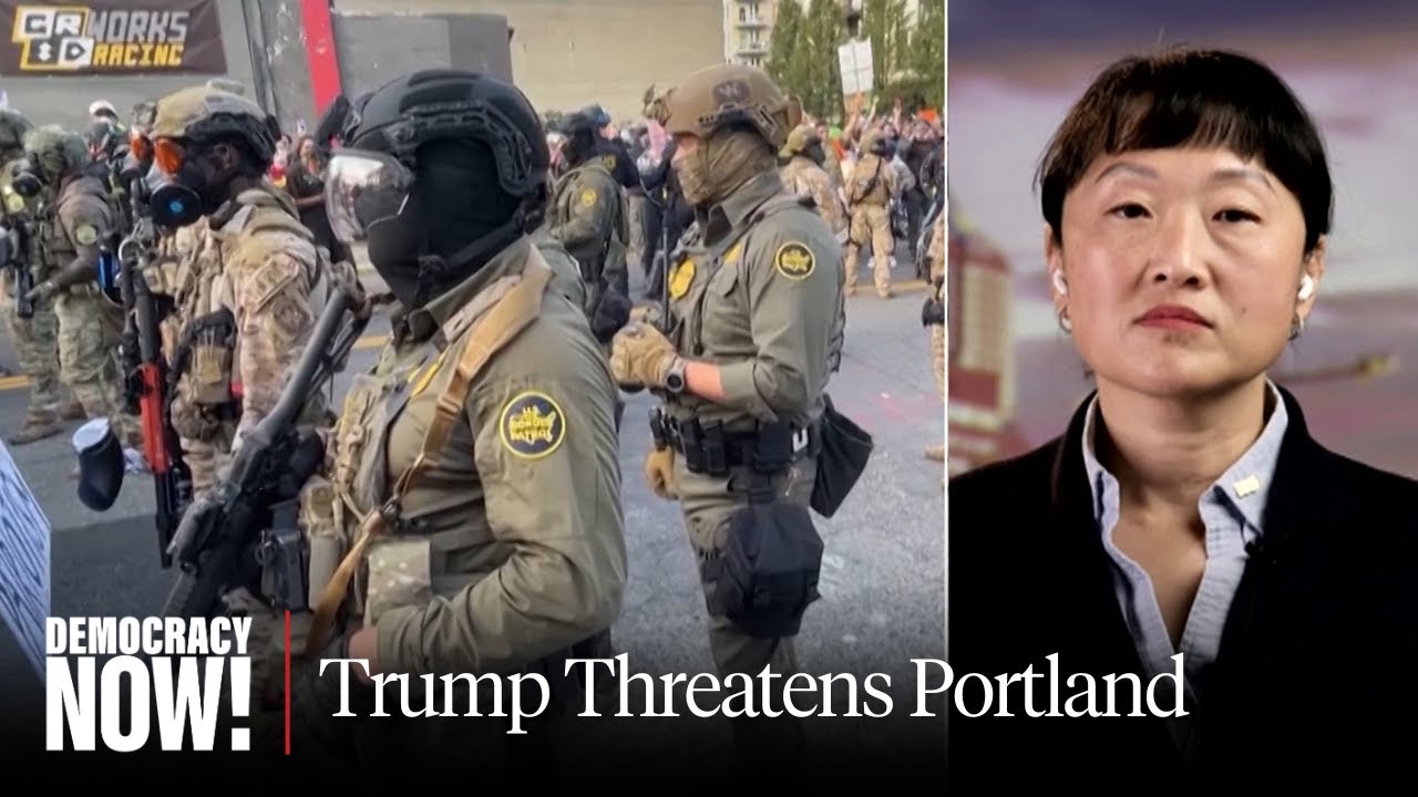 “We Do Not Want Federal Troops”: Oregon Rejects Trump’s Plan to Send Forces to Portland