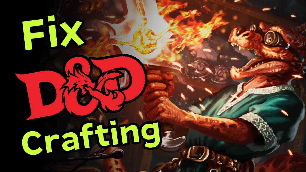 Crafting Rules in D&D (and how to fix them)
