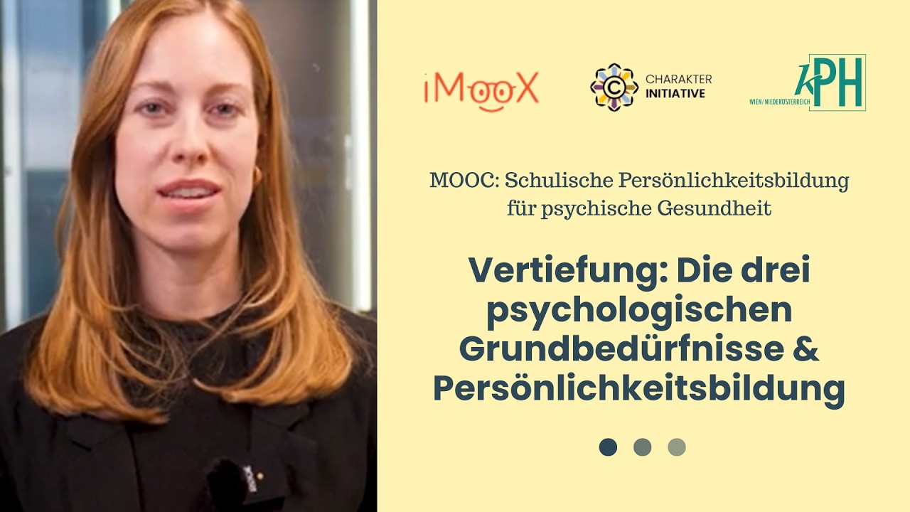 Die drei psychologischen Grundbedürfnisse & Persönlichkeitsbildung