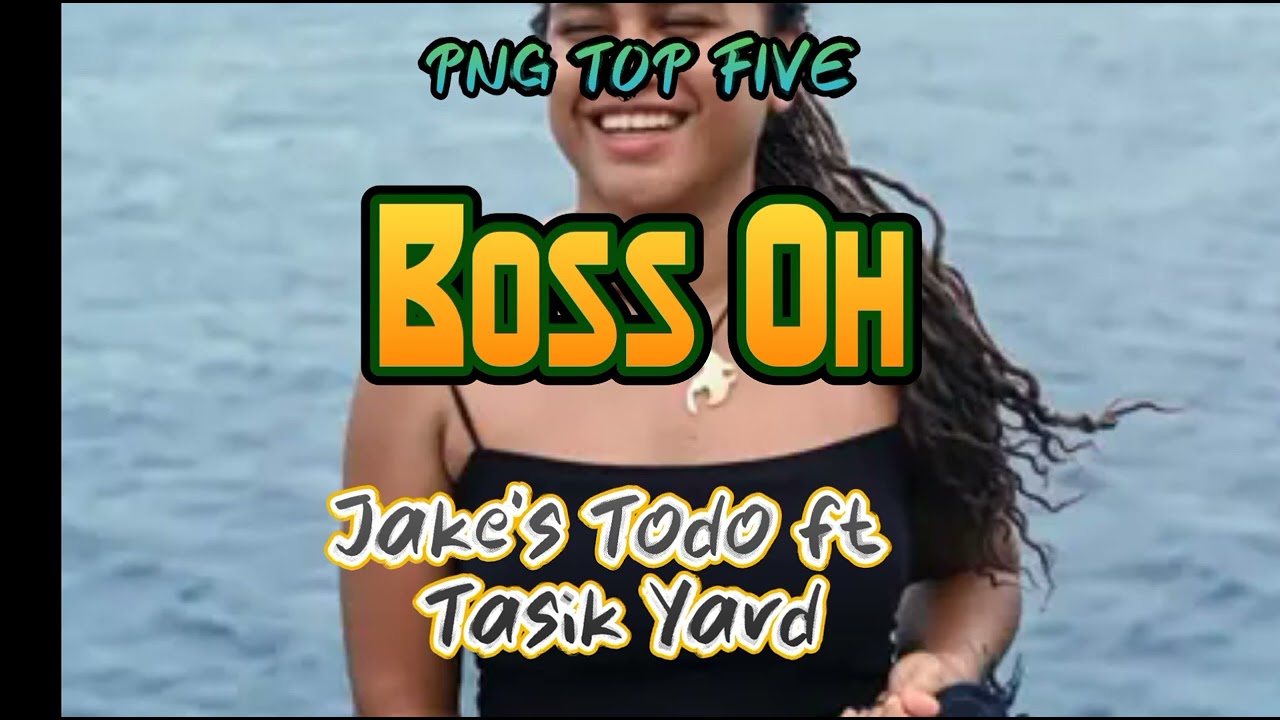 Boss Oh- Jakes Todo ft Tasik Yard