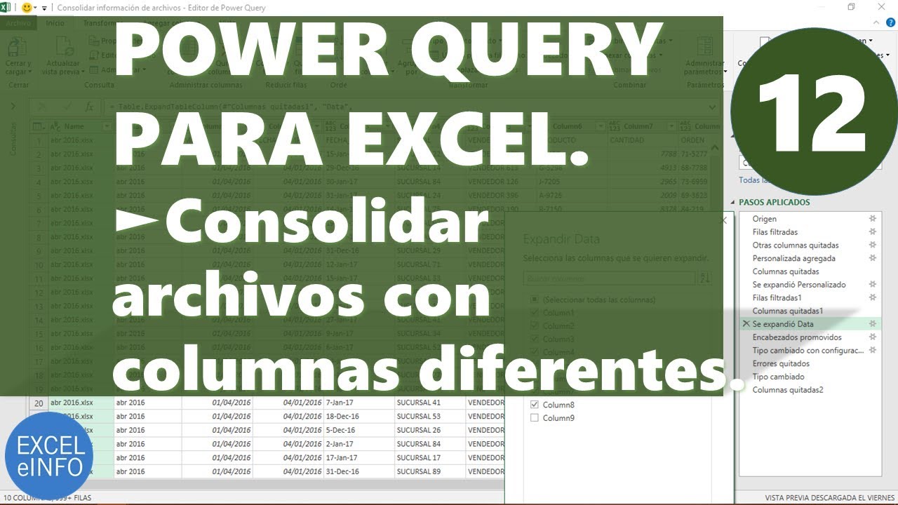 Power Query para Excel - Cap. 12 - Consolidar archivos con columnas diferentes @EXCELeINFO