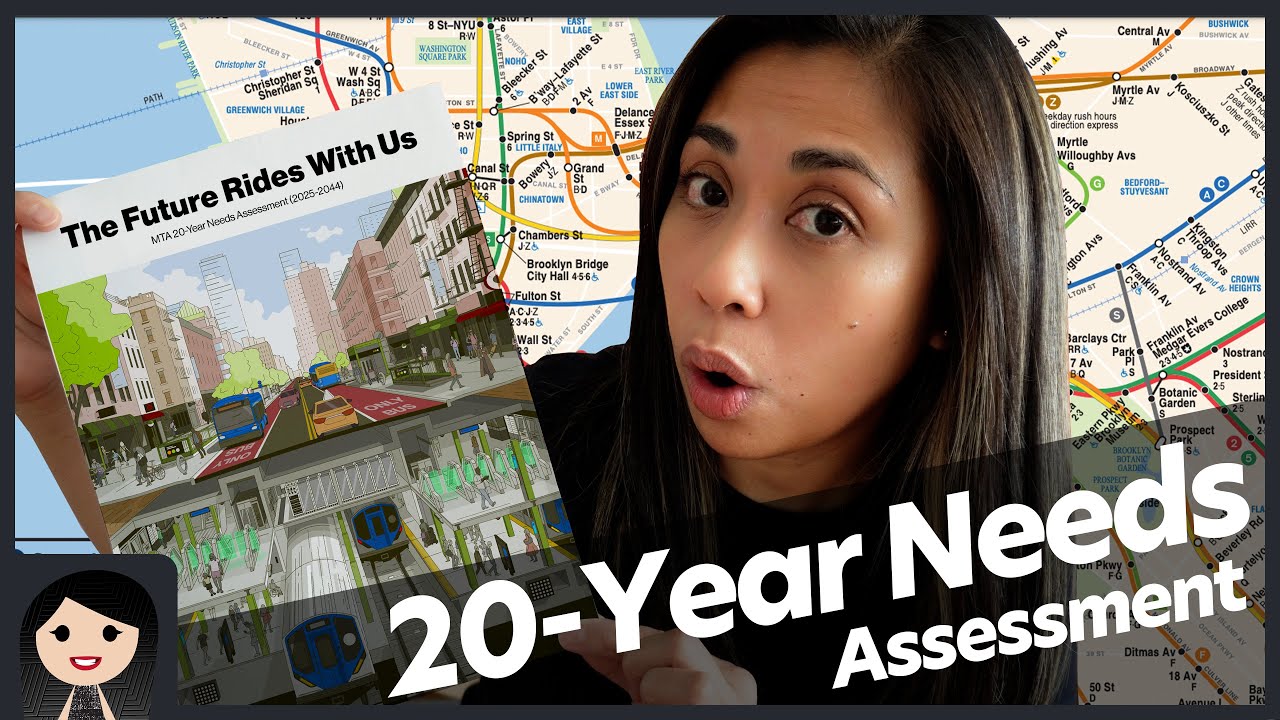 What's in the next 20 years for NYC transit? (MTA's 20-Year Needs Assessment)