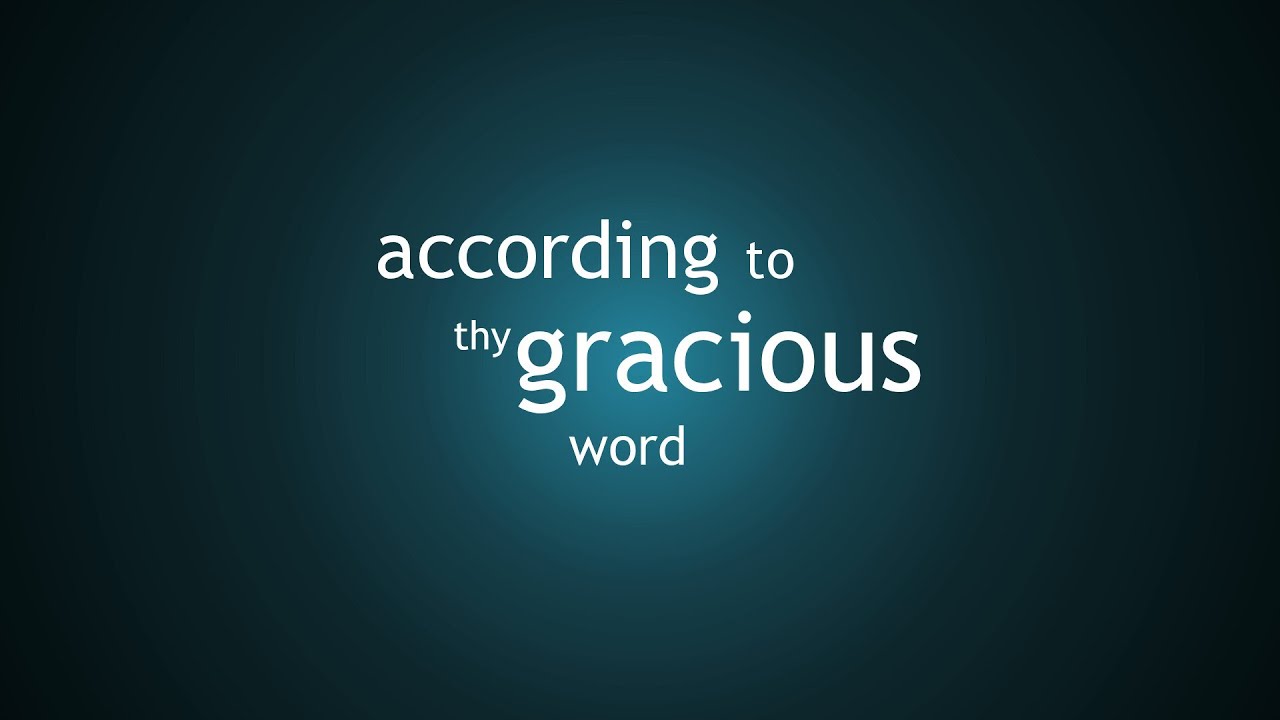 According to Thy Gracious Word - New Scottish Hymns