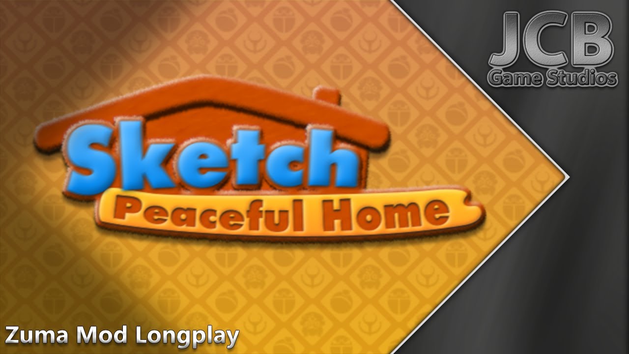 Sketch Peaceful Home | Zuma Deluxe Mod Longplay