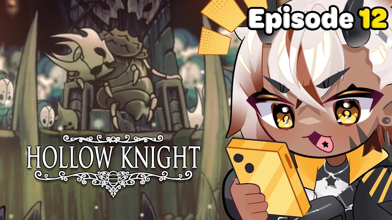 Braven joue à Hollow Knight #12