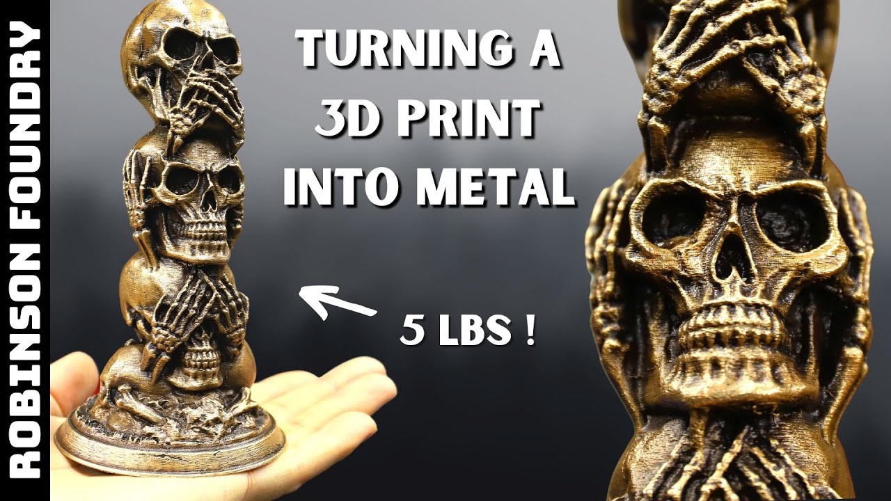 Превратите 3D-печать в металл – Lost PLA Metal Casting – Three Wise Skulls
