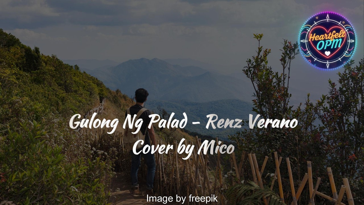 Gulong Ng Palad - Renz Verano, Cover by Mico