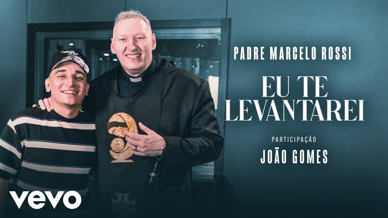 Padre Marcelo Rossi, João Gomes - Eu Te Levantarei (Clipe Oficial)
