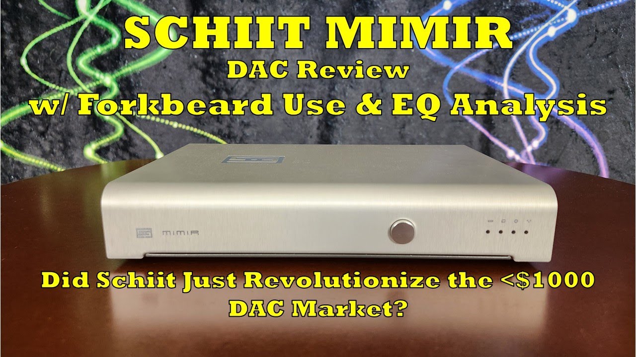 Schiit Mimir DAC + Forkbeard Review - Has Schiit Changed the Game Again?