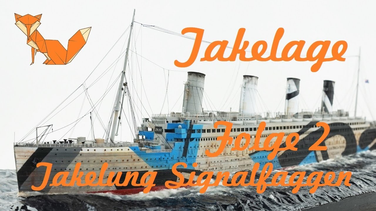 Takelung Folge 2 / Takelung Signalflaggen