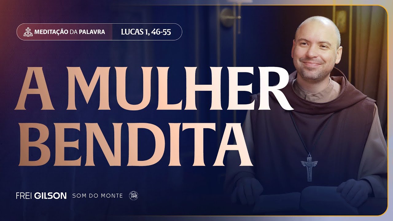 A mulher bendita | (Lucas 1, 46-55) #2408