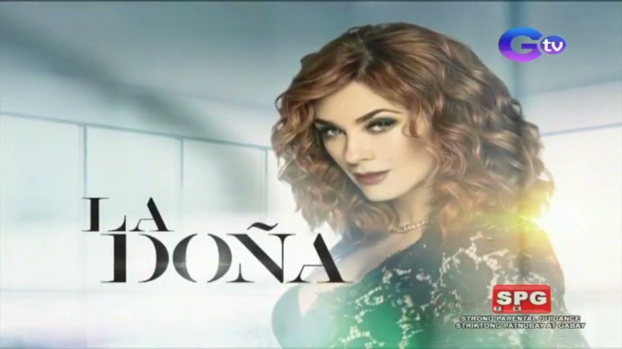 La Do&ntilde;a opening | GTV