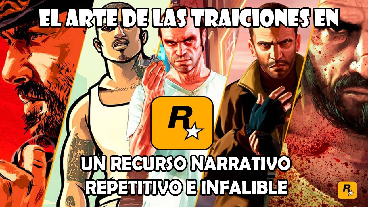El arte de Las Traiciones en Rockstar Games. Análisis a las más recordadas