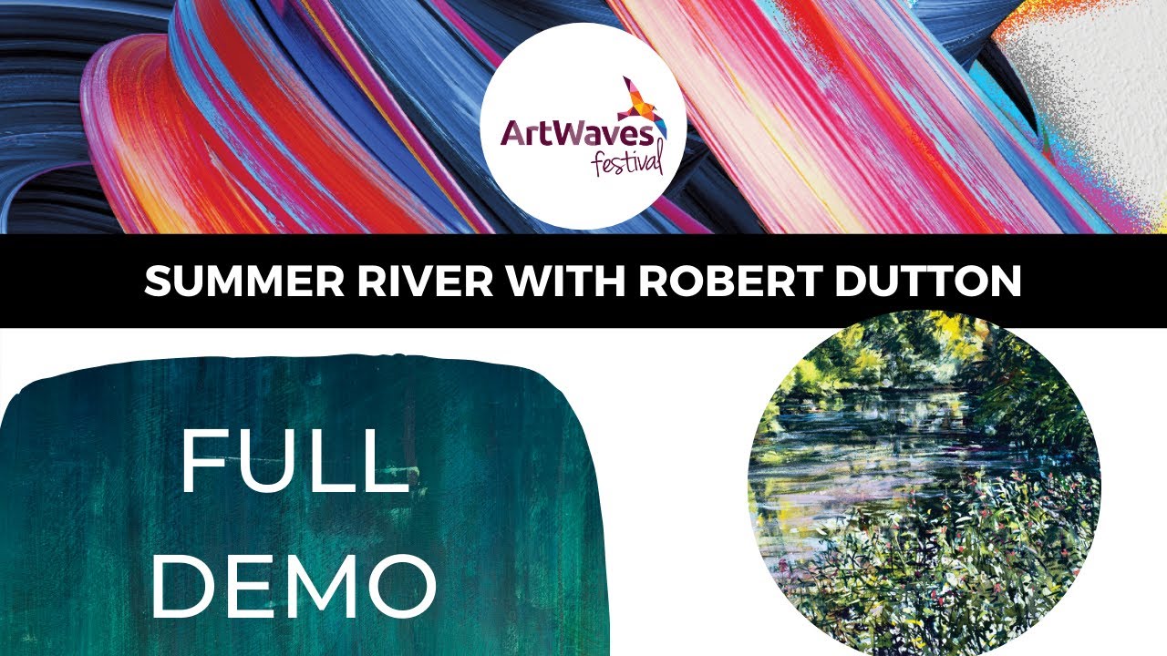 Demo: Summer River with Robert Dutton