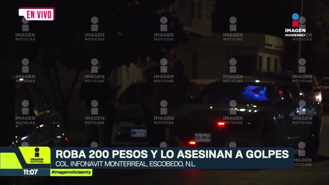 Roba 200 pesos y lo matan a golpes en Escobedo | Noticias MTY tercera emisión