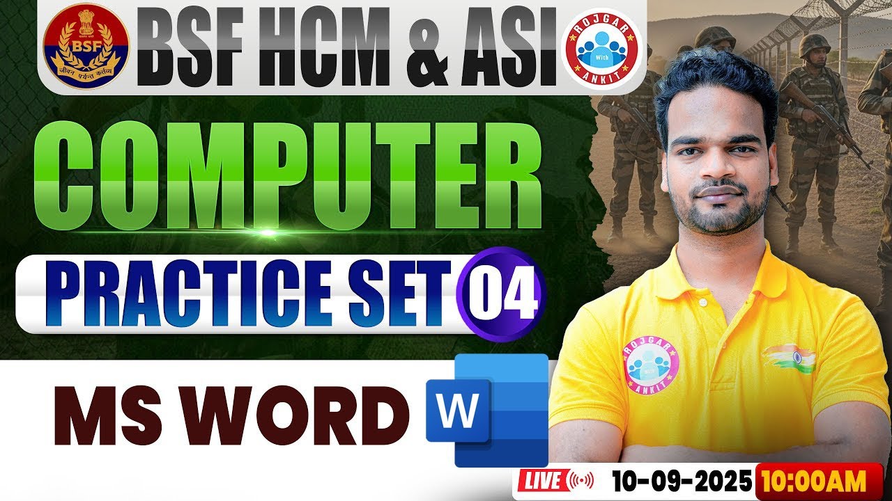 BSF HCM Computer Class | BSF Computer Practice Set #04 | MS WORD | BSF ASI Comp By Shivam Sir