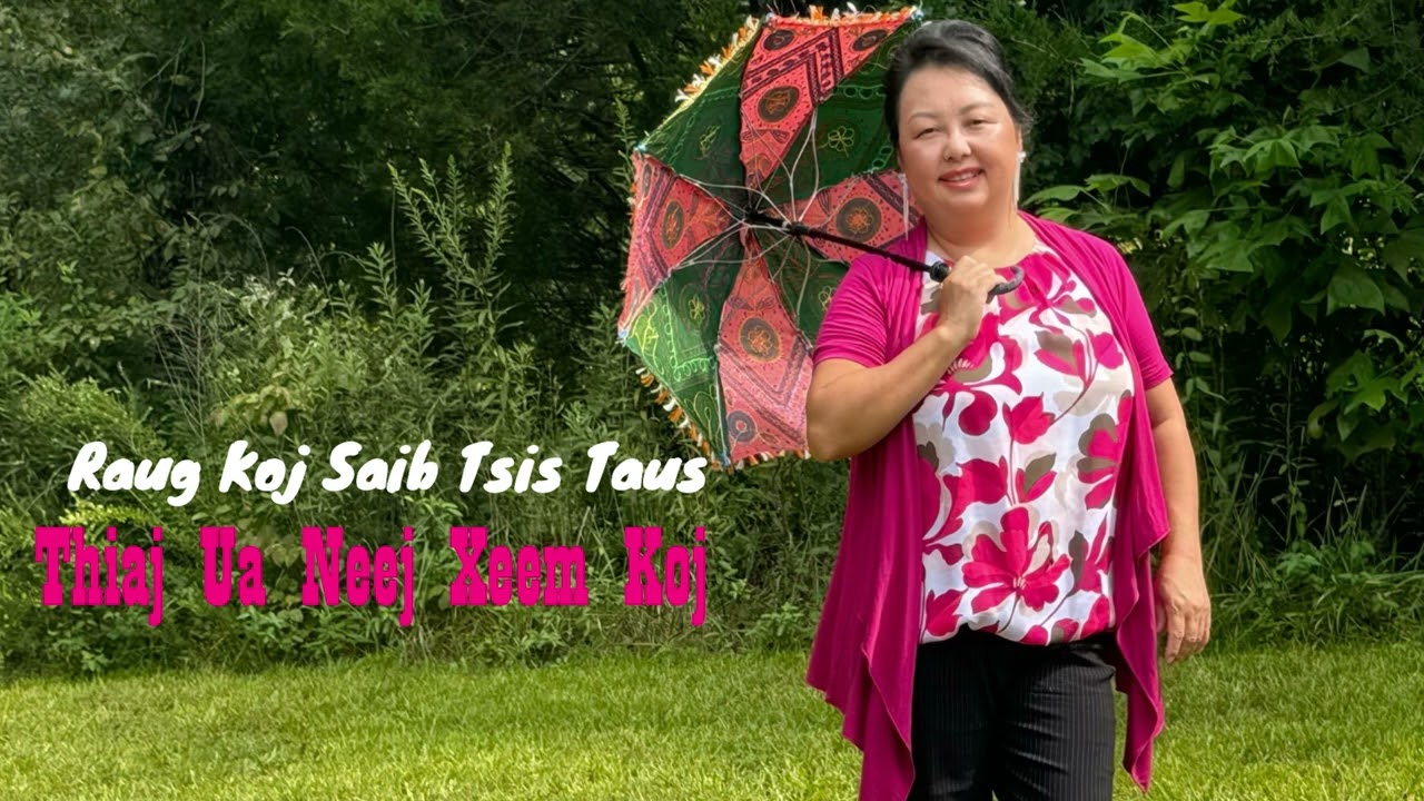 Raug Koj Saib Tsis Taus Thiaj Ua Neej Xeem Koj 10/06/24
