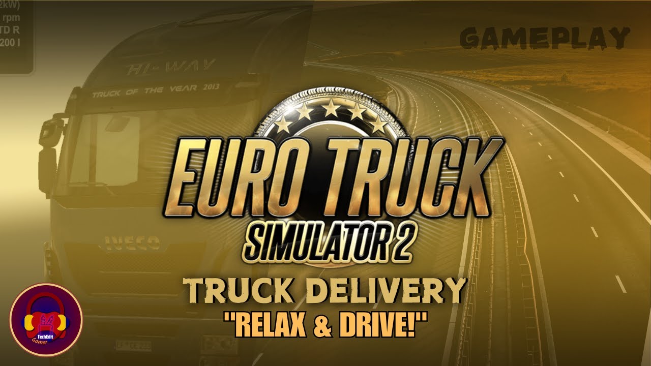 Euro Truck Simulator 2 | Stunning Interior Gameplay | Relaxing Drive Experience | ETS 2