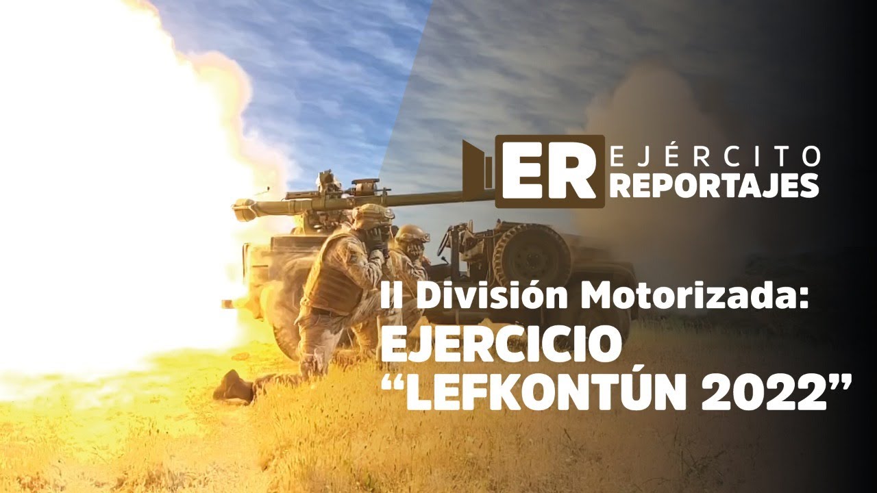 II Divisi&oacute;n Motorizada: Ejercicio &ldquo;Lefkont&uacute;n 2022&rdquo;