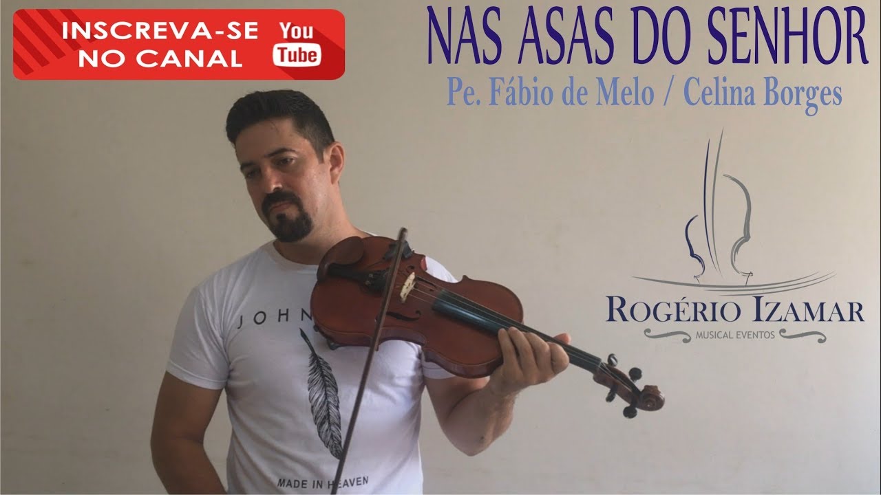 NAS ASAS DO SENHOR | Violino Cover - Rogério Izamar