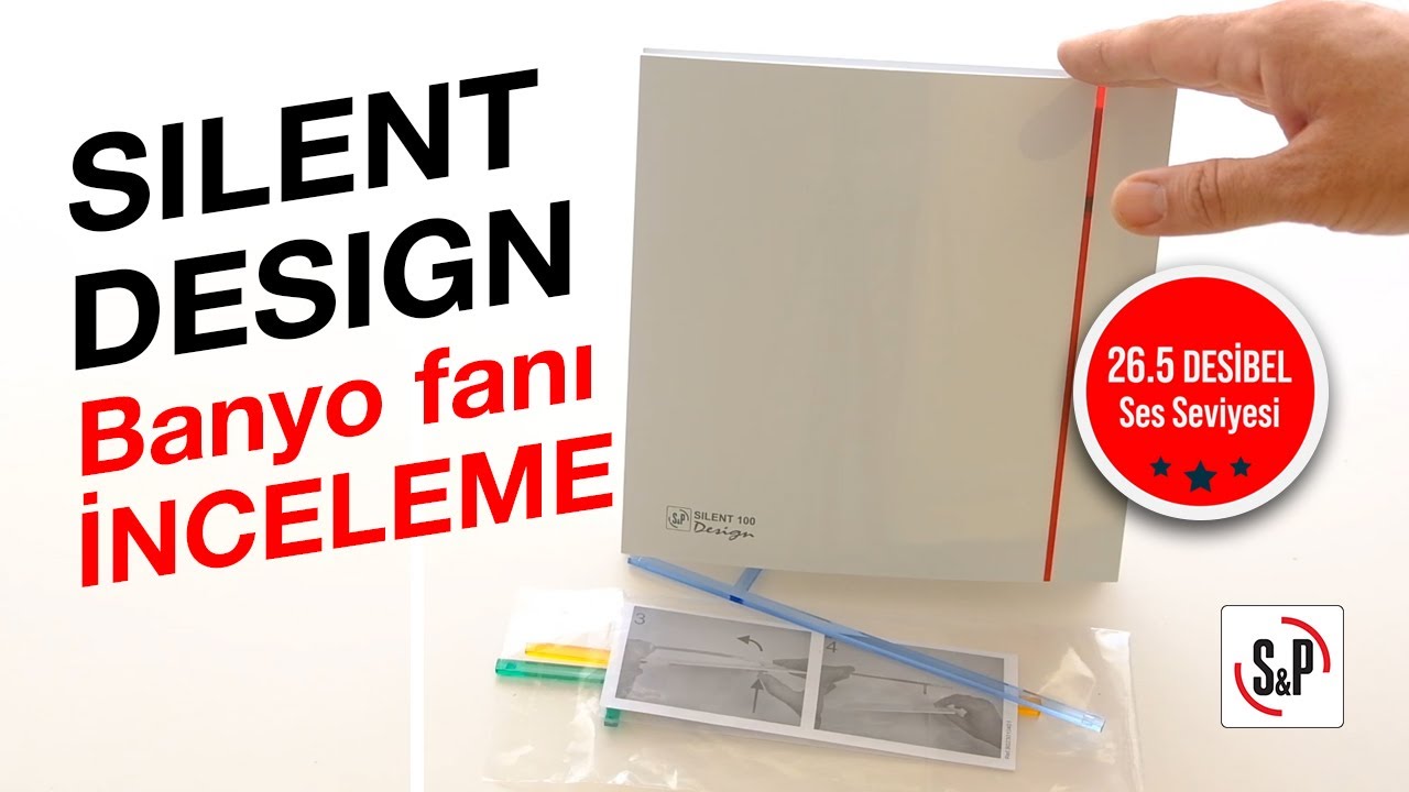 Silent Design 100 CZ banyo fanı incelemesi. Banyo fanlarında yüksek performans, sessizlik ve tasarım