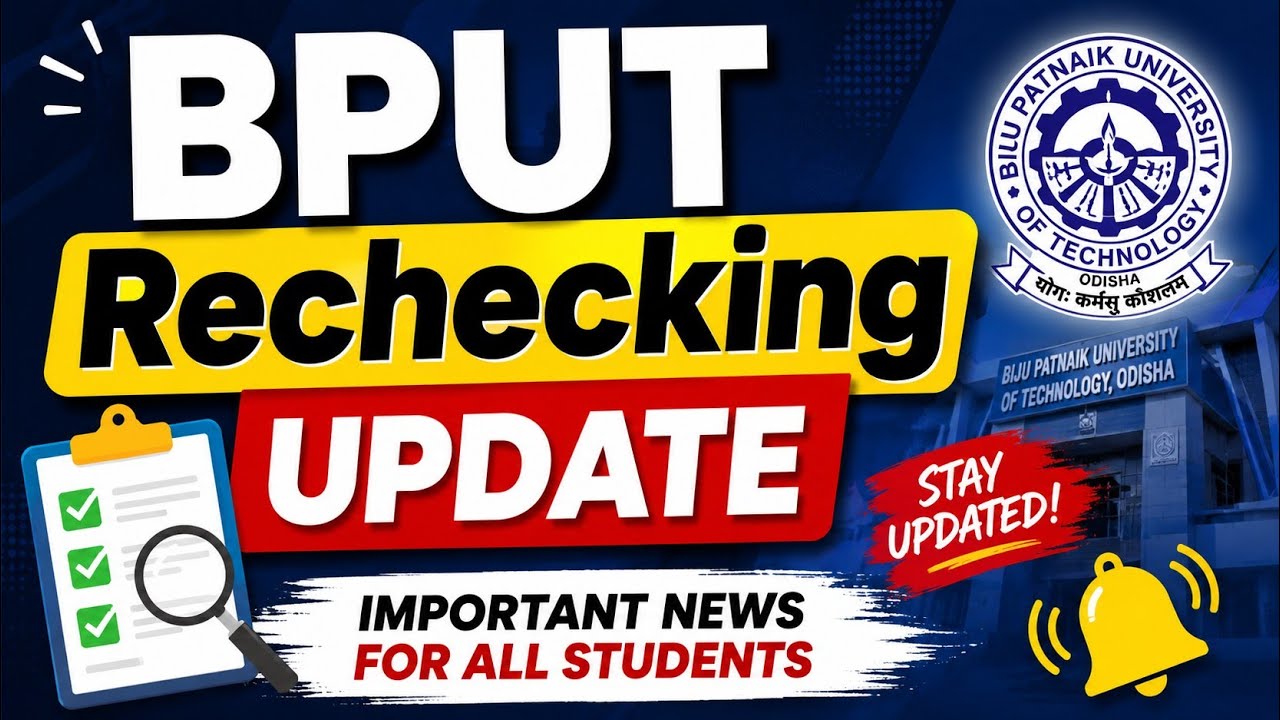 BPUT RECHECKING UPDATE.