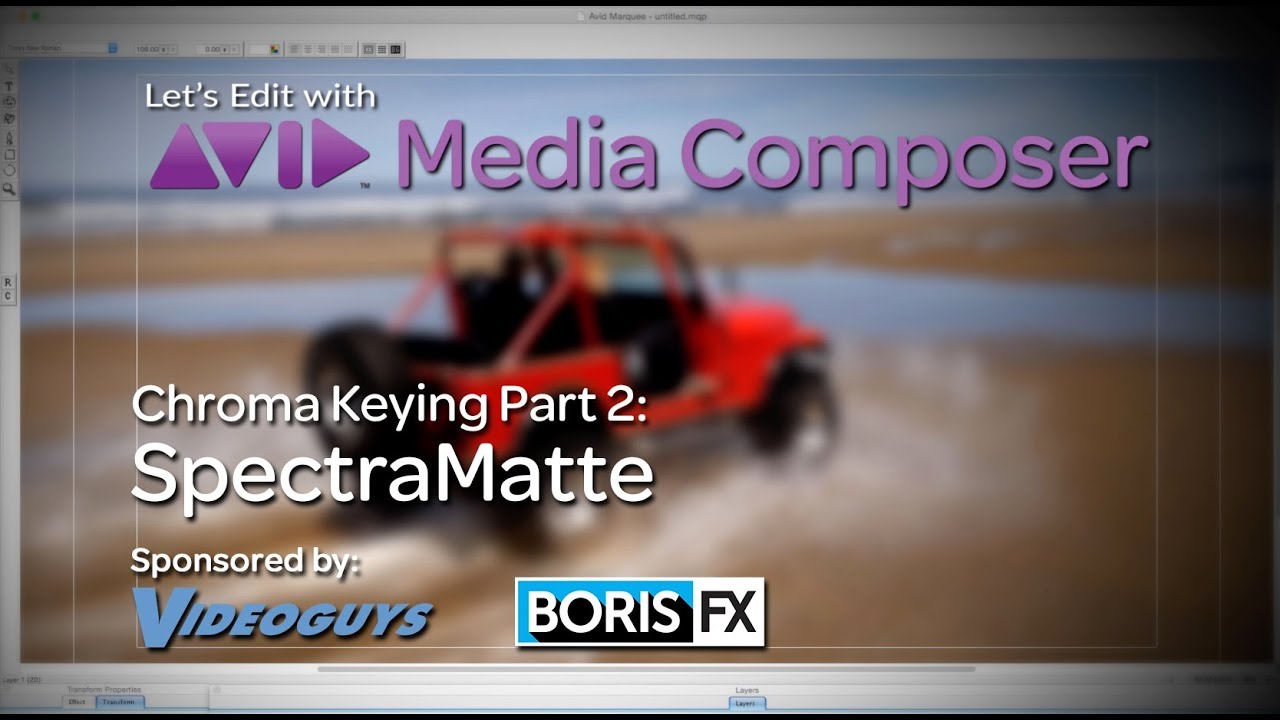 Let's Edit with Media Composer - Chroma Keying Part 2 - SpectraMatte