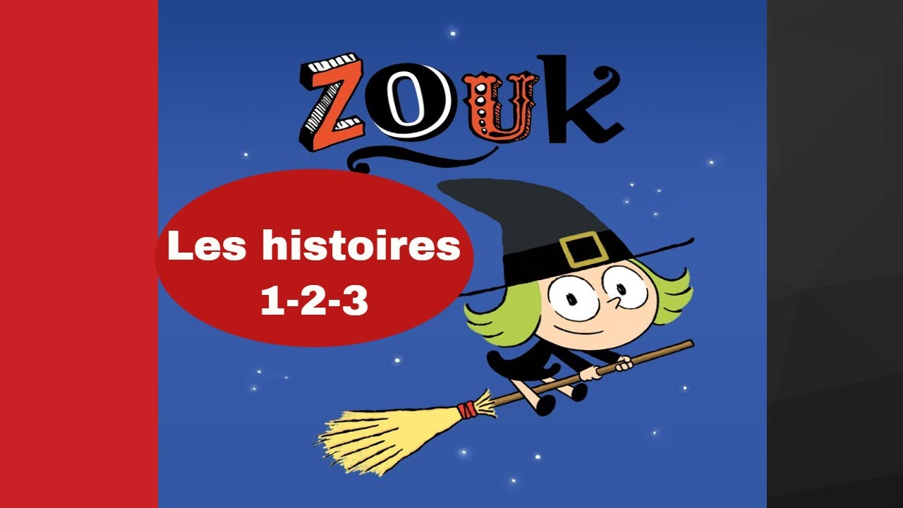 Les histoires de Zouk la petite sorcière qui a du caractère (1-2-3)/ lecture d'histoire
