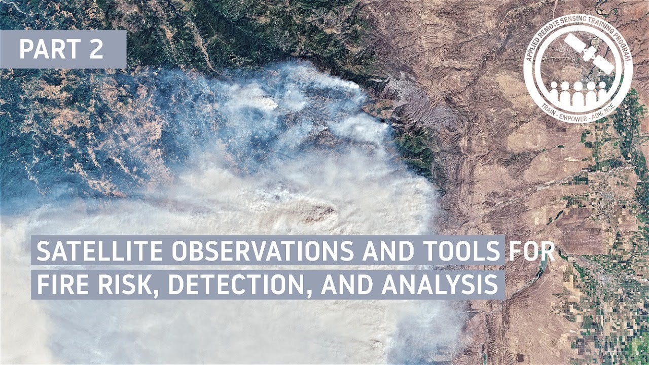 NASA ARSET: Satellites and Sensors for Vegetation-Based Wildfire Applications (Pre-Fire), Part 2/6