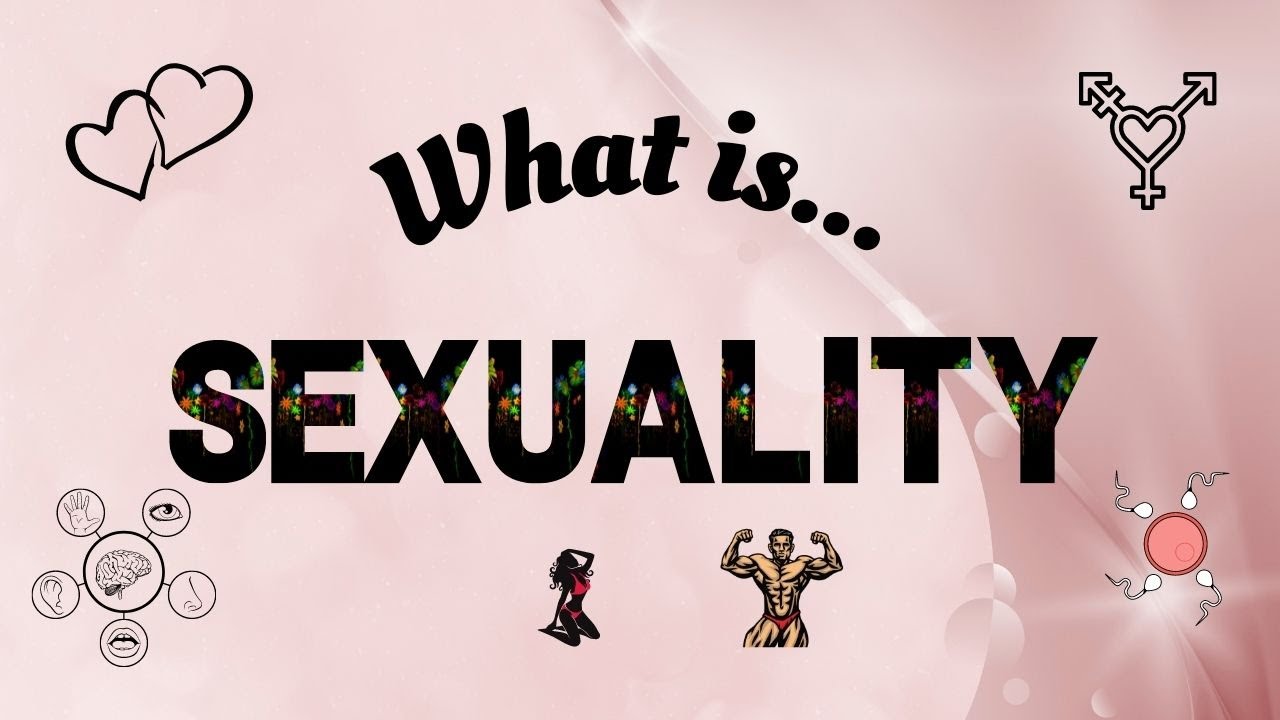 Sexuality: it's more than just sex!