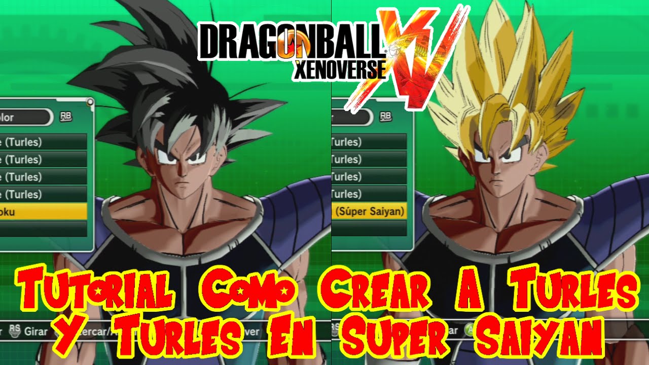 Dragon Ball Xenoverse : Tutorial Como Crear A Turles Y Turles En Super Saiyan