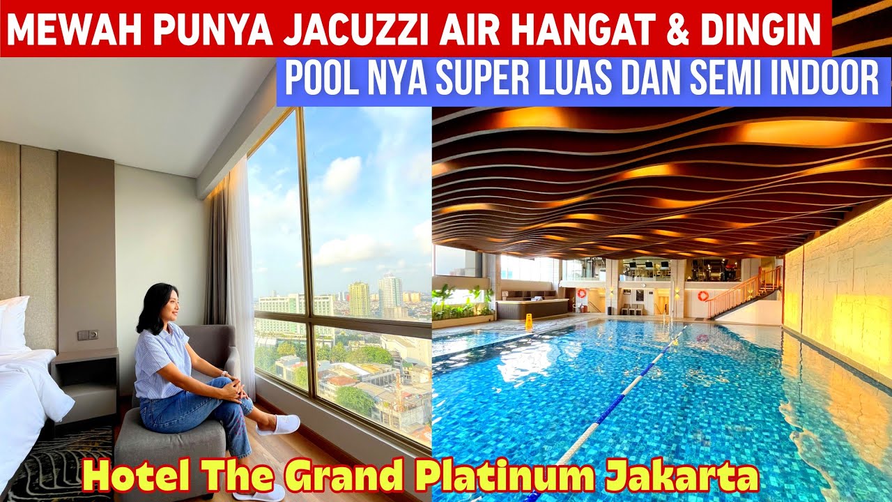 HOTEL BAGUS DAN MEWAH DI JAKARTA PUSAT‼️ THE GRAND PLATINUM HOTEL PUNYA JACCUZI AIR HANGAT & DINGIN