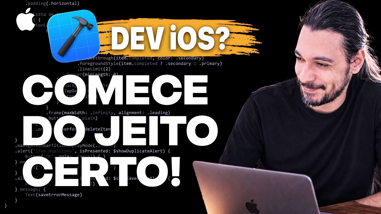 Desenvolvedor iOS Iniciante | Foque Apenas Nisso | Roadmap Programa&ccedil;&atilde;o iOS