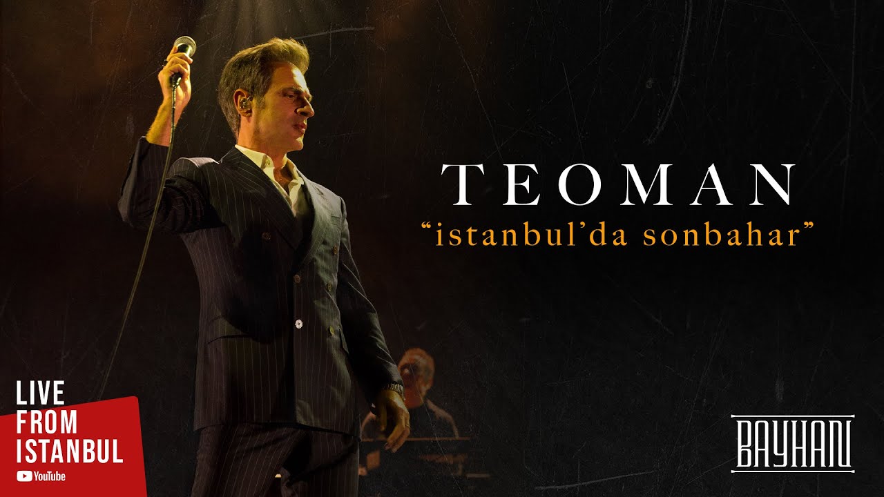 Teoman - İstanbul'da Sonbahar (Live From İstanbul)