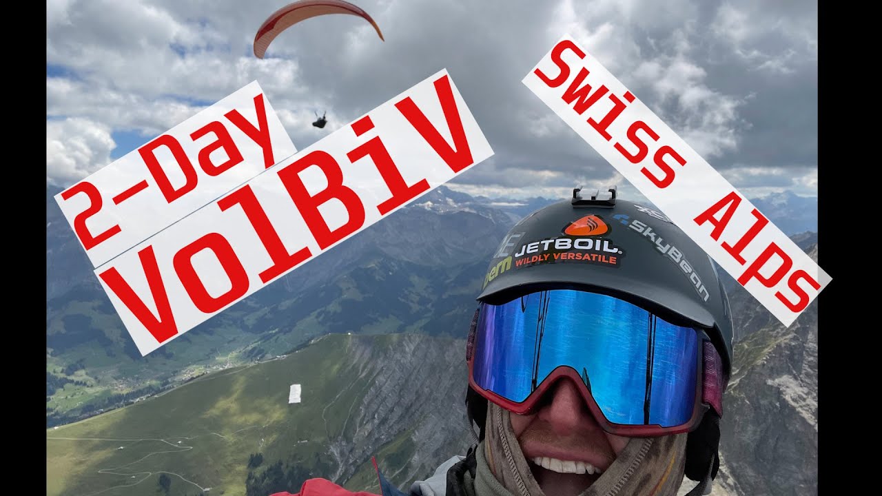 2-Day VolBiv CrossCountry XC Flight in the Swiss Alps