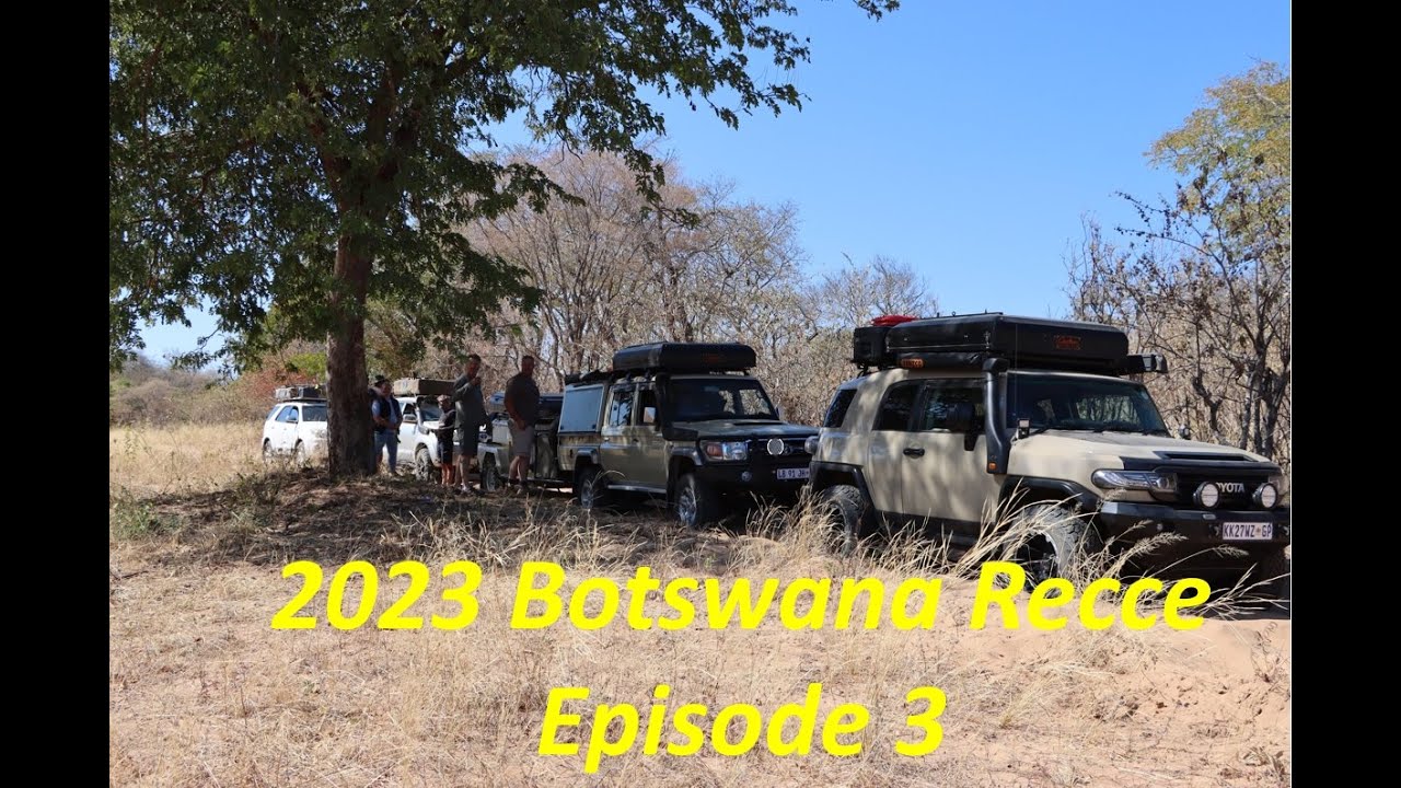 2023 Botswana Recce - Episode 3 ~ Linyanti