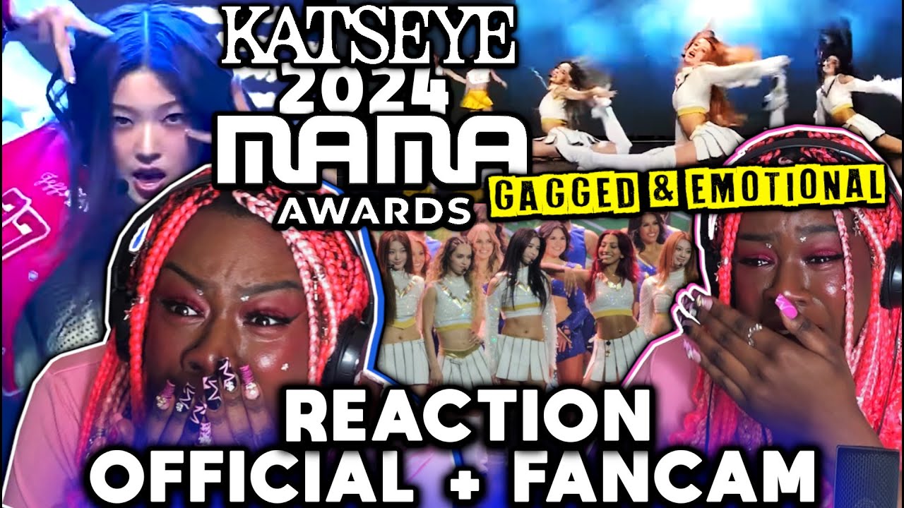 EYEKON REACTION to KATSEYE 2024 MAMA AWARDS | MNET 241122 + FANCAM