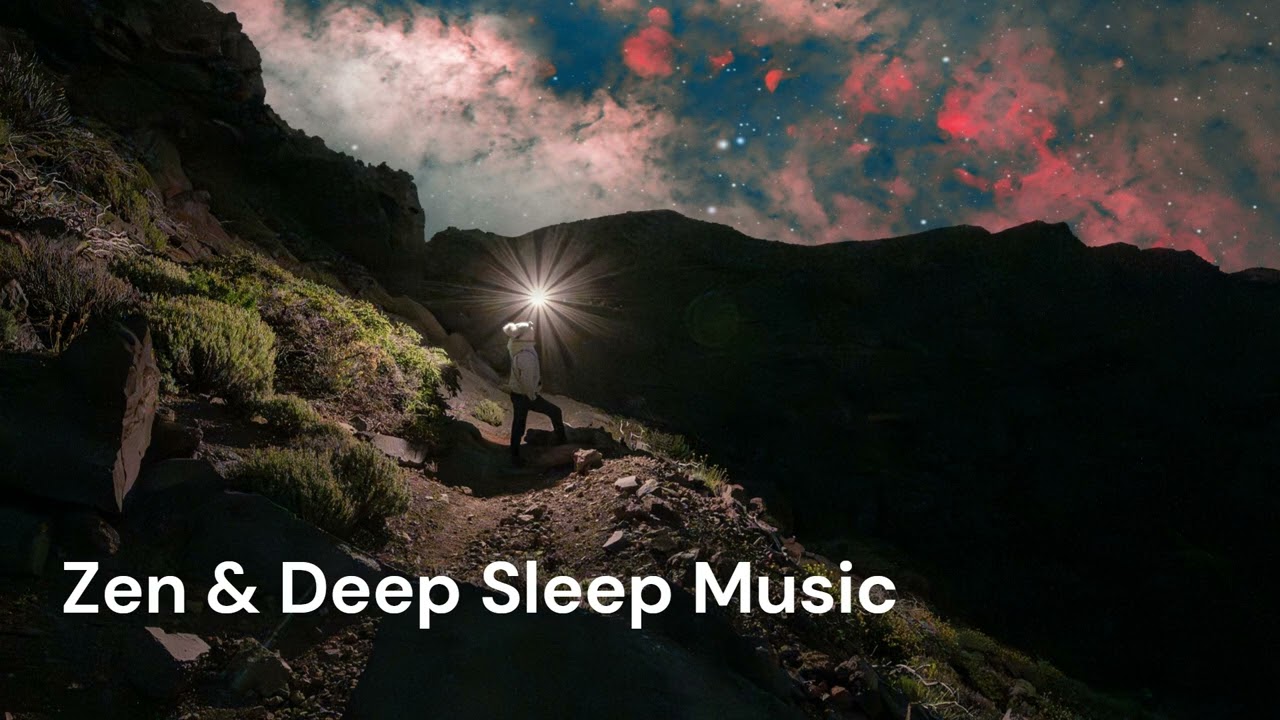 Relaxation & Zen Deep Sleep Music – Soothing Zen Atmosphere 💤