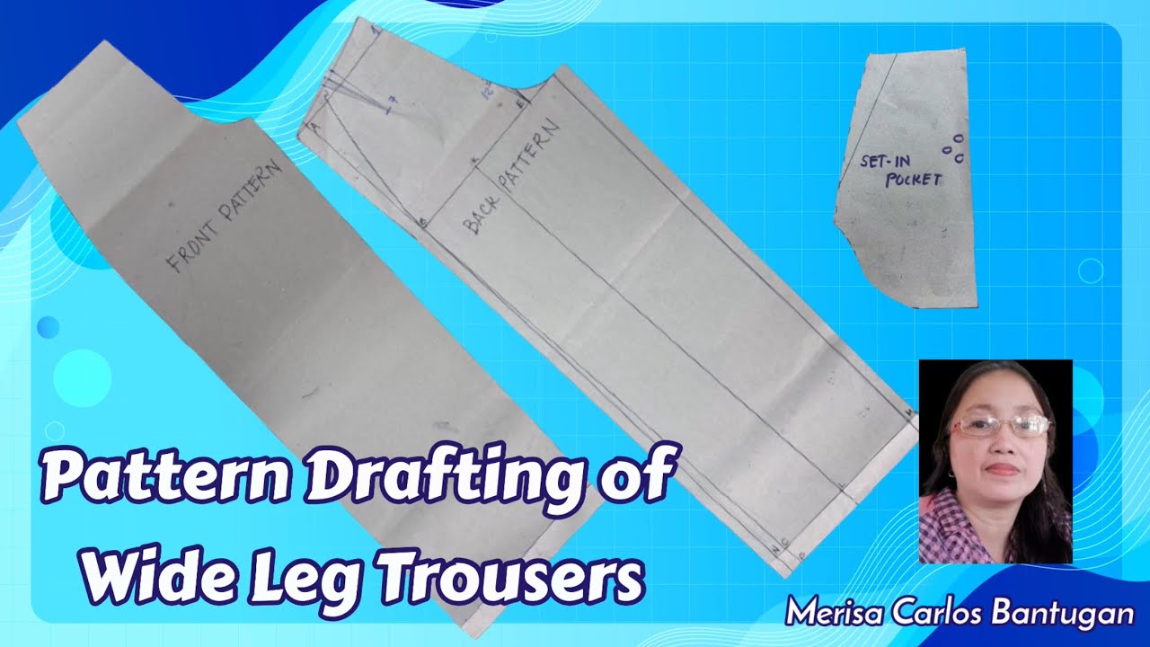 Pattern Drafting of Wide Leg Trousers