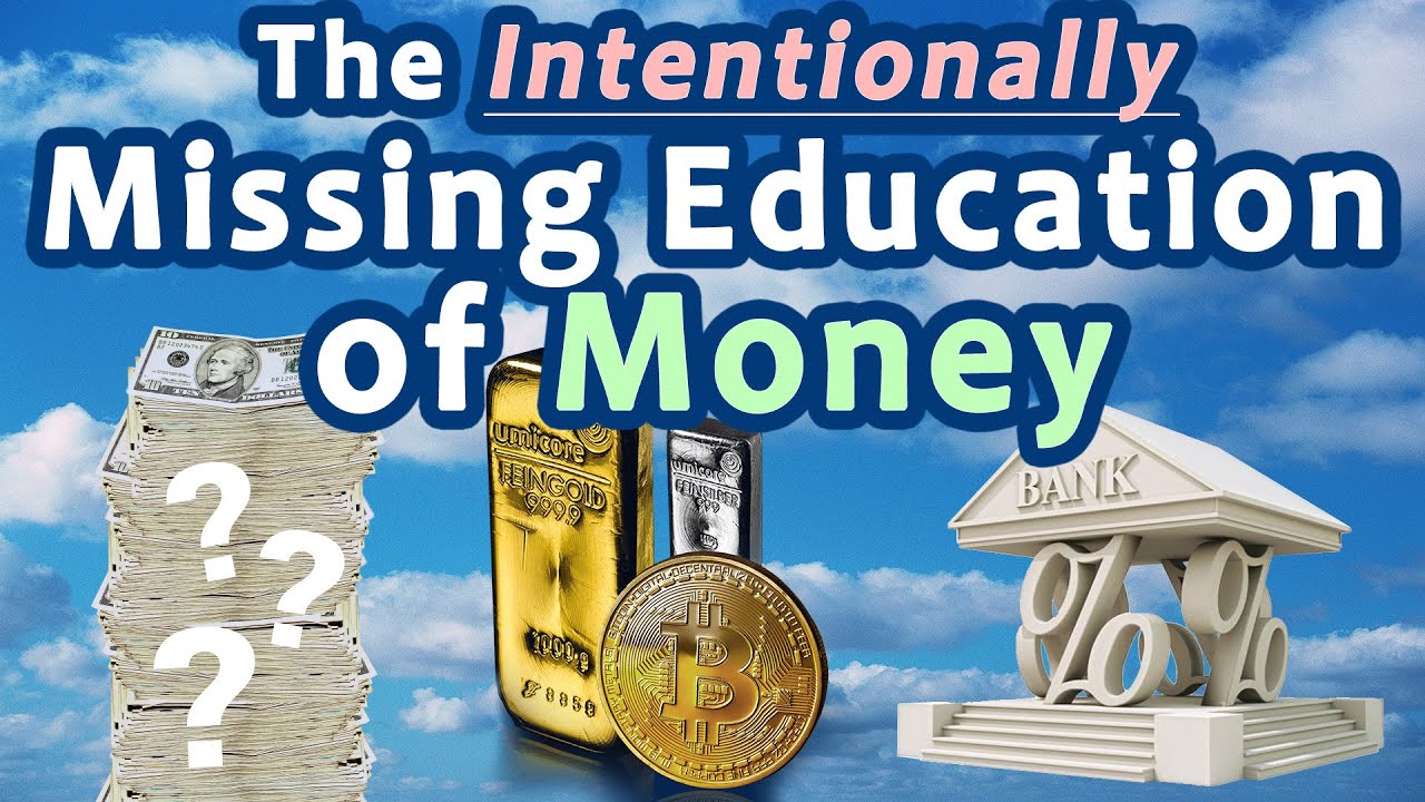 🔵 The INTENTIONALLY Missing Education of Money