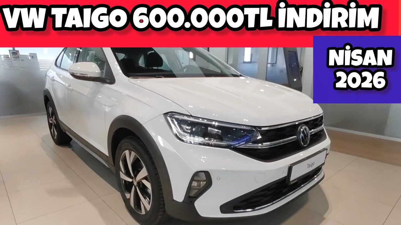 NİSAN 2026 VOLKSWAGEN TAIGO BAYİ PAZARLIKLI İNDİRİMLİ FİYATLARI 