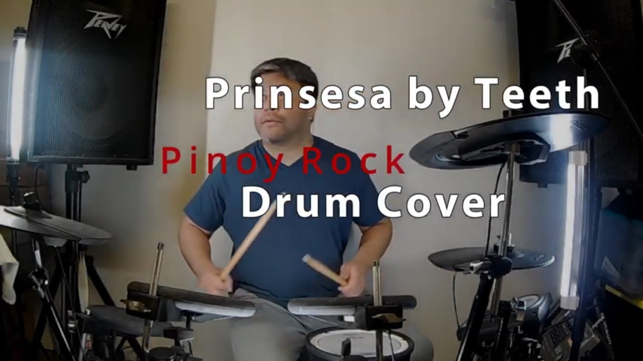 Prinsesa by Teeth - Drum Cover - Pinoy Rock