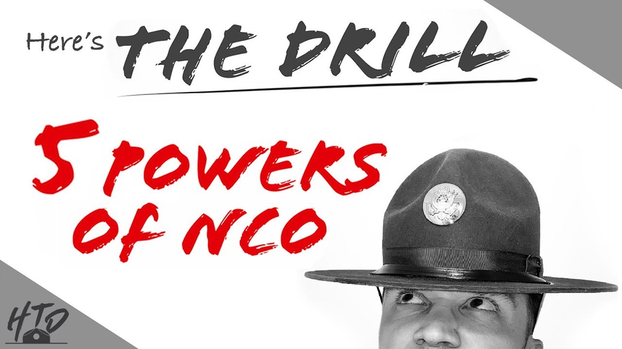 Here&rsquo;s The Drill - 5 Powers of NCO