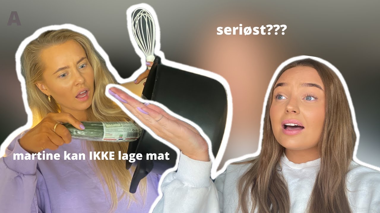 MARTINE lager MAT til meg i 24 timer