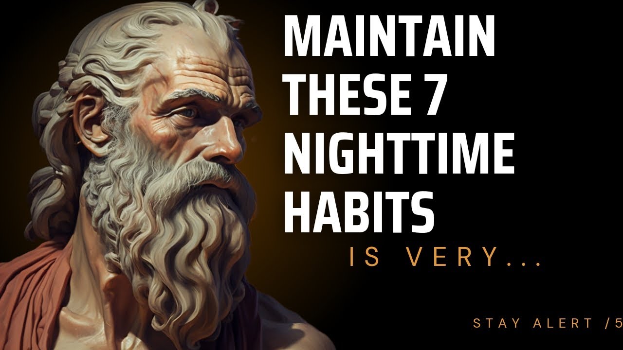 7 LESSONS FROM MARCUS AURELIUS - 7 NIGHTTIMEHABITS YOU NEED TO HAVE...- PATHS OF WISDOM - STOICISM